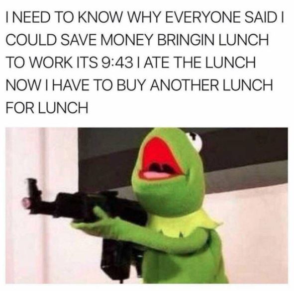 Memebase Lunch Break All Your Memes In Our Base Funny Memes